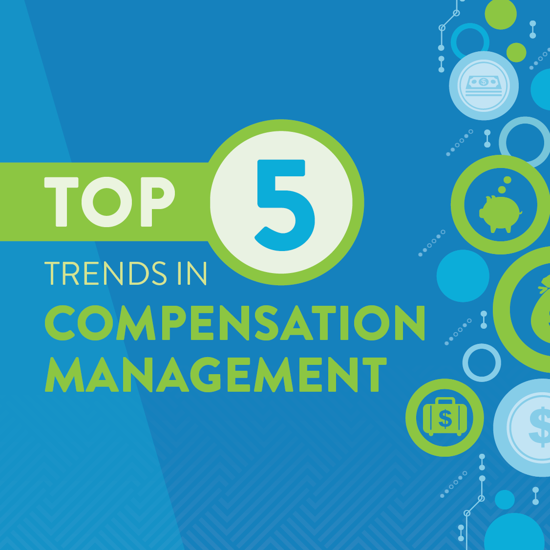 5 Trends in Compensation Management