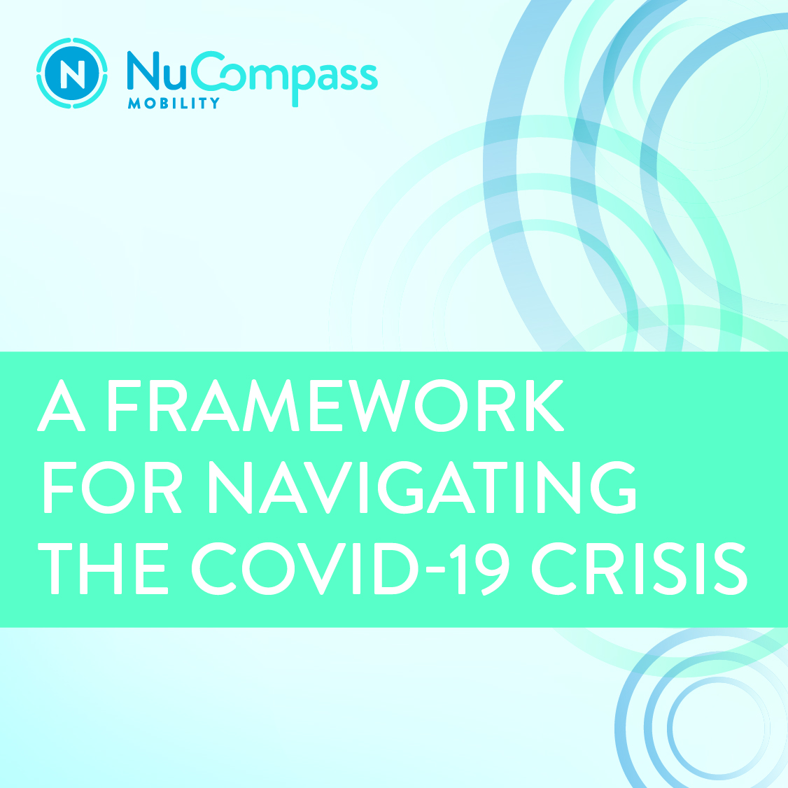 A Framework for Navigating the COVID-19 Crisis